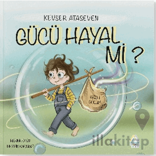 Gücü Hayal mi?