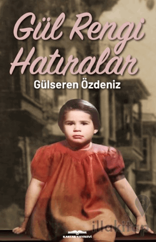 Gül Rengi Hatıralar