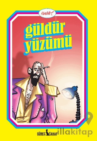 Güldür Yüzümü