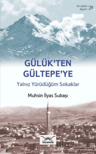 Gülük’ten Gültepe’ye