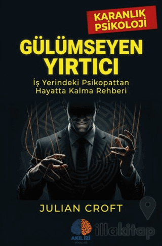 Gülümseyen Yırtıcı - Karanlık Psikoloji