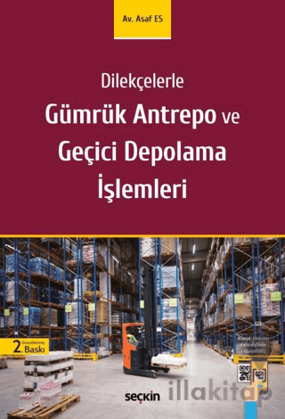 Gümrük Antrepo ve Geçici Depolama İşlemleri