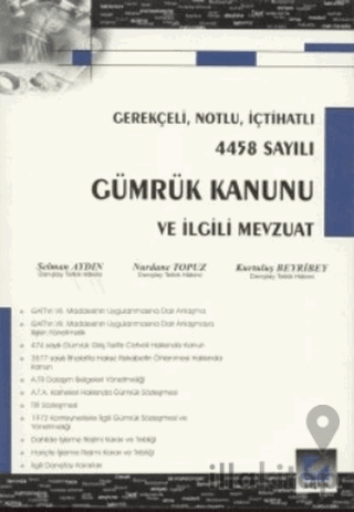 Gümrük Kanunu ve İlgili Mevzuat