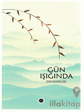 Gün Işığında - Denemeler