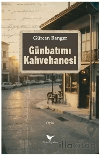 Günbatımı Kahvehanesi