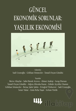Güncel Ekonomik Sorunlar : Yaşlılık Ekonomisi