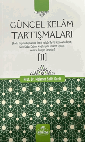 Güncel Kelam Tartışmaları [II]