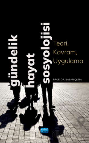 Gündelik Hayat Sosyolojisi