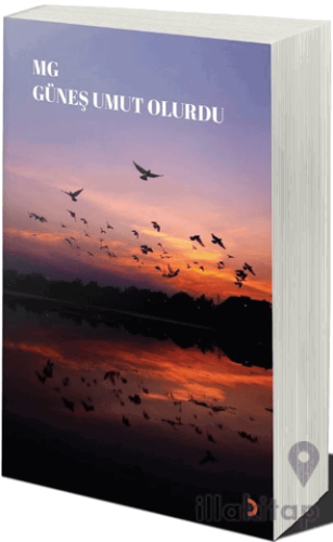 Güneş Umut Olurdu