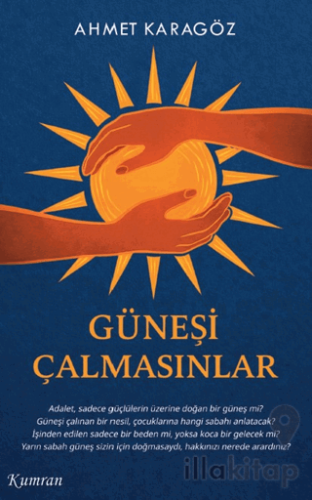 Güneşi Çalmasınlar