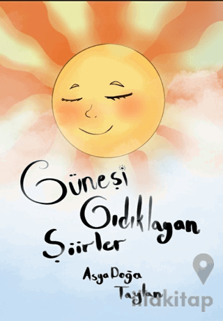 Güneşi Gıdıklayan Şiirler