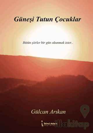 Güneşi Tutun Çocuklar