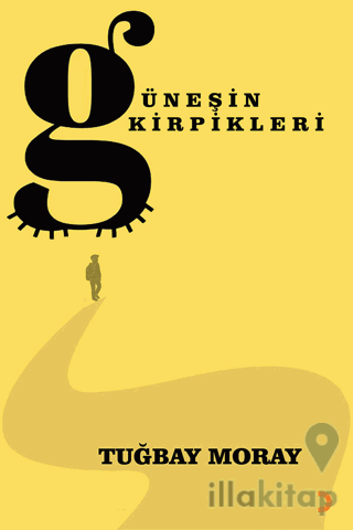 Güneşin Kirpikleri