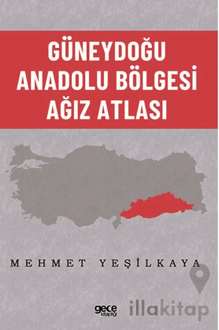 Güneydoğu Anadolu Bölgesi Ağız Atlası