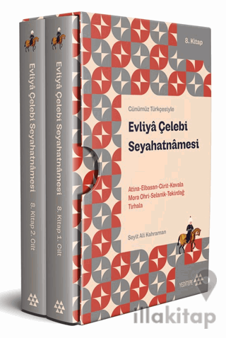 Günümüz Türkçesiyle - Evliya Çelebi Seyahatnamesi 8. Kitap 2 Cilt
