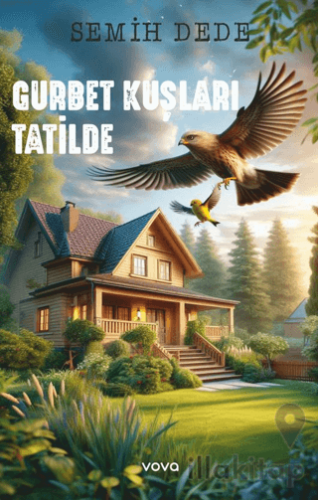 Gurbet Kuşları Tatilde