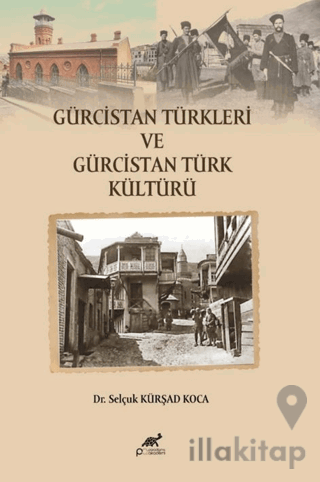 Gürcistan Türkleri ve Gürcistan Türk Kültürü