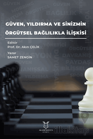 Güven, Yıldırma ve Sinizmin, Örgütsel Bağlılıkla İlişkisi