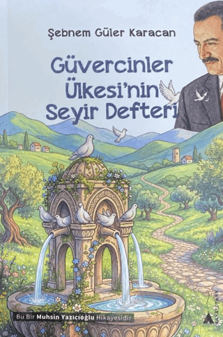 Güvercinler Ülkesi'nin Seyir Defteri