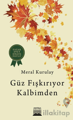 Güz Fışkırıyor Kalbimden