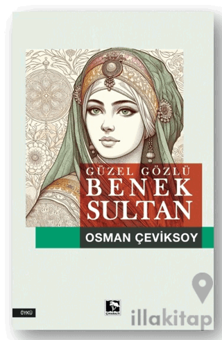 Güzel Gözlü Benek Sultan