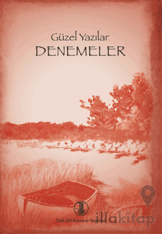 Güzel Yazılar Denemeler