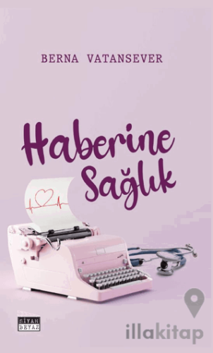 Haberine Sağlık