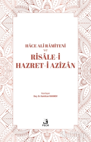Hace Ali Ramiteni ve Risale-i Hazret-i Azizan