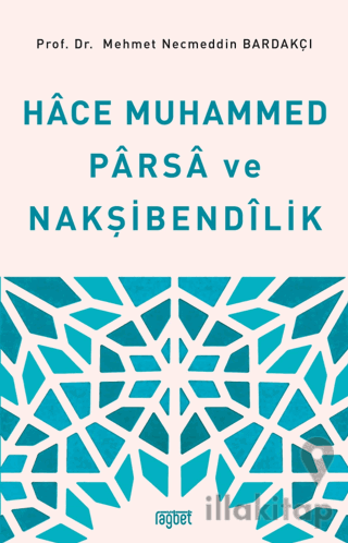 Hace Muhammed Parsa ve Nakşibendilik
