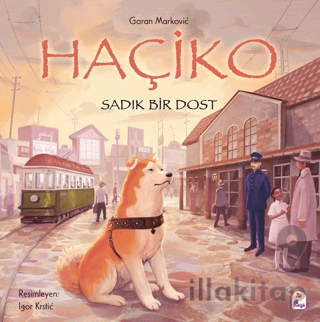 Haçiko – Sadık Bir Dost