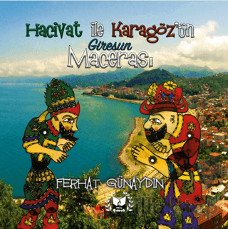 Hacivat ile Karagöz'ün Giresun Macerası