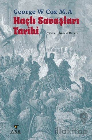 Haçlı Savaşları Tarihi