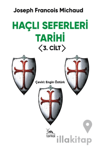 Haçlı Seferleri Tarihi 3. Cilt