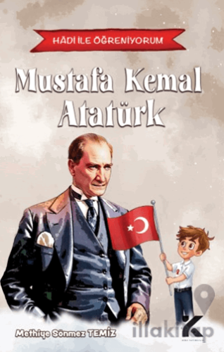 Hadi ile Öğreniyorum - Mustafa Kemal Atatürk