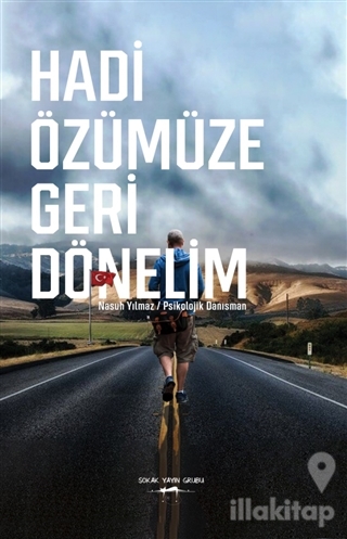 Hadi Özümüze Geri Dönelim