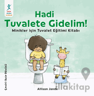 Hadi Tuvalete Gidelim!