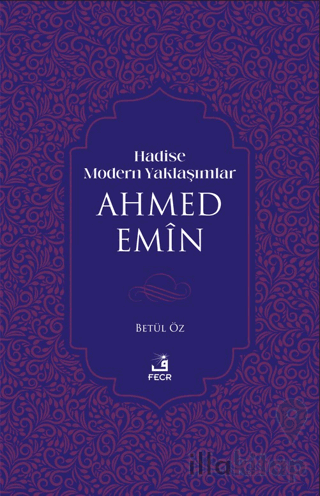 Hadise Modern Yaklaşımlar Ahmed Emiin