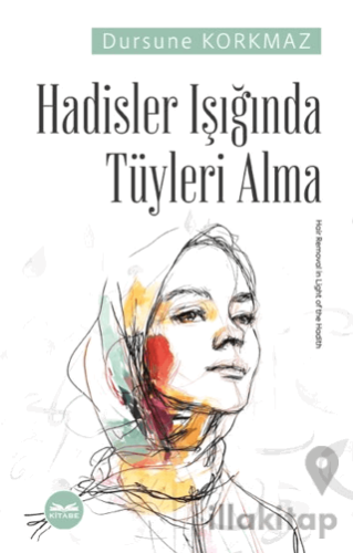 Hadisler Işığında Tüyleri Alma