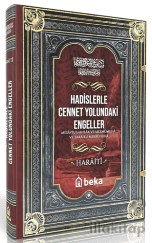 Hadislerle Cennet Yolundaki Engeller - Mesaviul Ahlak ve Mezmumuha ve Taraiku Mekruhiha