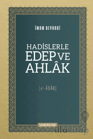 Hadislerle Edep ve Ahlak