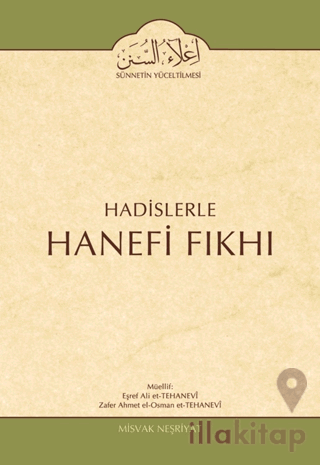 Hadislerle Hanefi Fıkhı 2. Cilt Namaz Bahsi