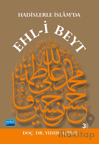 Hadislerle İslam’da Ehl-i Beyt