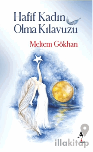 Hafif Kadın Olma Kılavuzu