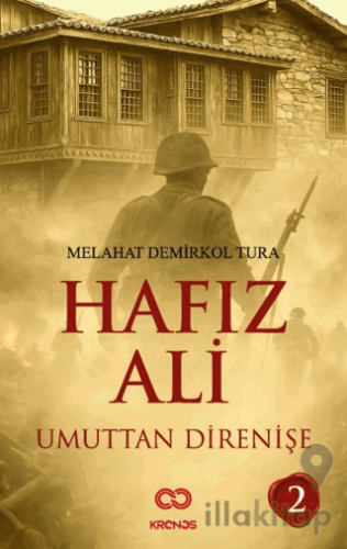 Hafız Ali II - Umuttan Direnişe