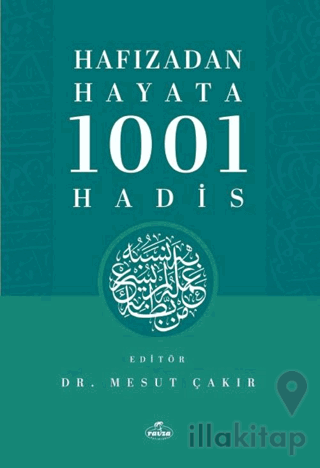 Hafızadan Hayata 1001 Hadis