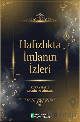 Hafızlıkta İmlanın İzleri
