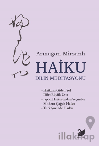 Haiku – Dilin Meditasyonu