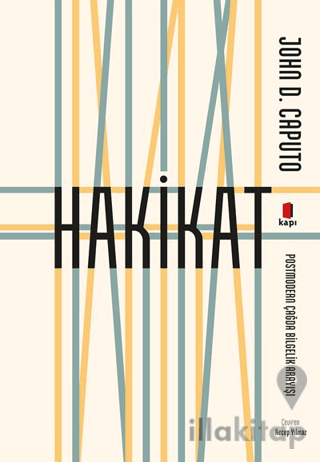 Hakikat - Postmodern Çağda Bilgelik Arayışı