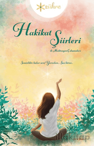 Hakikat Şiirleri & Meditasyon Çalışmaları