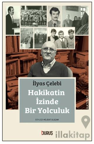 Hakikatin İzinde Bir Yolculuk